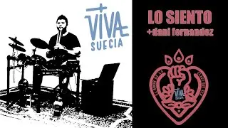VIVA SUECIA Y DANI FERNANDEZ - Lo Siento