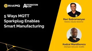 5 Ways MQTT Sparkplug Enables Smart Manufacturing