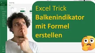 Excel Trick Balkenindikatoren mit bedingter Formatierung