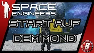 Start auf dem Mond 001 Lets Play Space Engineers deutsch german