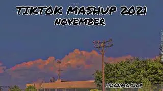 TIKTOK MASHUP 2021 @DANMASHUP