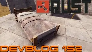 Rust Devblog 152 - Spinning Wheels - New Beds - Easier Airdrops!