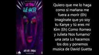 Lary Over x Farruko   Que Tengo Que Hacer Letra