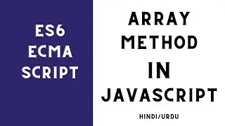 JavaScript Array Methods