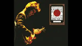 George Harrison with Eric Clapton - 1991-12-10 Live at Osaka-Jo Hall, Japan (Source 2)