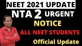 NEET 2 Official Update by NTA | NEET 2021 latest news today | Urgent News for All NEET Students