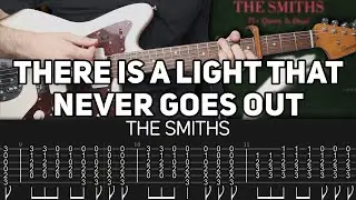 The Smiths - There Is a Light That Never Goes Out (Guitar lesson with TAB)