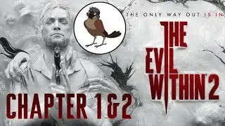 The Evil Within 2; Chapter 1 & 2 | LP & Walkthrough on Nightmare; All Collectibles with Deathcount