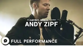 Andy Zipf | OurVinyl Sessions
