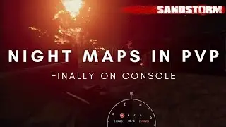 Console players finally get PVP at night! - Insurgency Sandstorm (PS5)