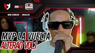 MVP La Vuelta - Alterao Vol 1| EN VIVO 🔴 - Big Chriss ❌ Dracodeville