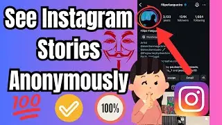 How to See Instagram Stories Anonymously