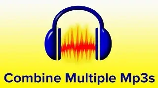 How to Stitch Together Multiple Mp3 Files Using Audacity (Free)