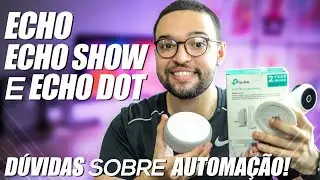 TIRANDO SUAS DÚVIDAS SOBRE AUTOMAÇÃO com ALEXA ou GOOGLE ASSISTENTE!