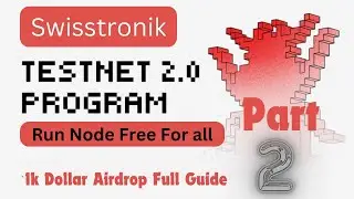 Swisstronik Testnet 2.0 Part 2 Full Guide | Confirm Airdrop | Swisstronik Node Run Airdrop | #free
