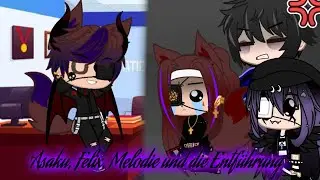 Asaku, Felix, Melodie und die Entführung [ Gacha Club ] - Asaku