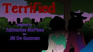 Terrified Animation MV
