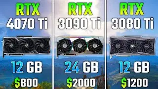 RTX 4070 Ti против RTX 3090 Ti против RTX 3080 Ti   Тест в 7 играх