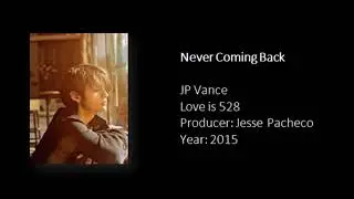 JP Vance - Never Coming Back