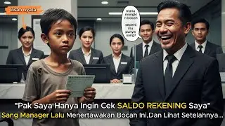 Bocah Miskin Cek Saldo Warisan Kakek — Manajer Bank Mengejek, 1 Menit Kemudian Wajahnya Pucat
