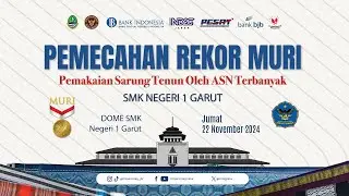 PEMECAHAN REKOR MURI PEMAKAIAN SARUNG TENUN OLEH ASN TERBANYAK SMKN 1 GARUT