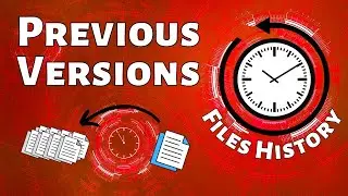 How to Restore Previous Versions File in Windows 10 Using File History in 2021?
