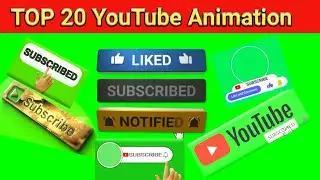 Top 20 YouTube Green Screen Animation |Green Screen Subscribe button | subscribe green screen