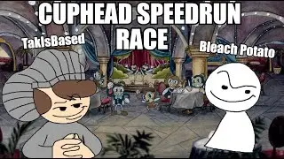 CUPHEAD SPEEDRUN RACE AGAINST @PoisonedPotato