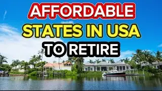 10 Affordable States To Retire in the United States in 2024 - Travelling Talks