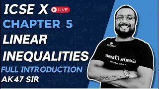 Linear inequalities icse 10 | chapter 5 | full introduction session 2022-23