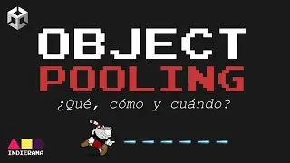OBJECT POOLING en Unity | Español