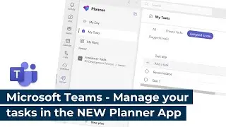Microsoft Teams - Manage your tasks in the NEW Planner app