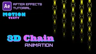 3D Chain Animation In After Effects | How to Make 3D Animation In After | Motion Vecty