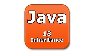 Java Tutorial - 13 - Inheritance