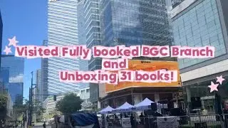 Visited Fullybooked BGC Branch and Unboxing 31 books! 📚 