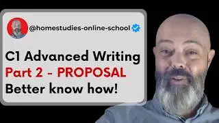 Cambridge Advanced (C1) Writing Part 2: Proposal Structure & Strategies