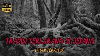 FILM  HUTAN TERKUTUK DI JEPANG || FILM JEPANG PALING HOROR
