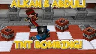 Alkan & Abdul! Minecraft Bomb TNT - Abdul Can Make Maps