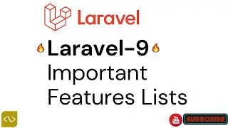 Laravel-9 Important Features Lists.