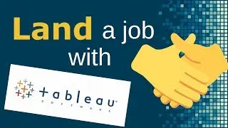 How to Get a Tableau Job: 3 Tips to Help Launch Your Tableau Career