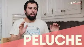 PELUCHE - Ok, bisous. #9