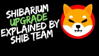 Shibarium Upgrade Explained by SHIB Team ! Shiba Inu Price Prediction / News Today