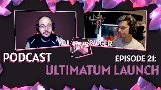 Ultimatum Launch & Streamer Priority - Path of Exile Podcast Inspired Learning Ep.21 w Badger + Yoji