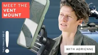 Meet the Peak Design Mobile Vent Mount with Adrienne