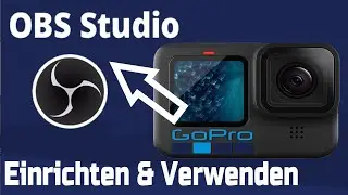 GoPro in OBS als WEBCAM benutzen verwenden | techquickie Turorial