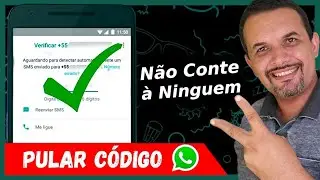⛔[2024] COMO PULAR CÓDIGO DE VERIFICAÇÃO DO WHATSAPP