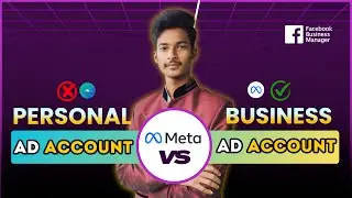 Meta Personal Ad Accounts vs Business Manager Ad Accounts - Key Differences Revealed!