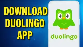 How To Download Duolingo App On Android | Learn Language On Duolingo