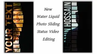 How to make trending what's app status video editing । New water liquid status video editing।