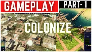 Colonize Gameplay Walkthrough Part - 1